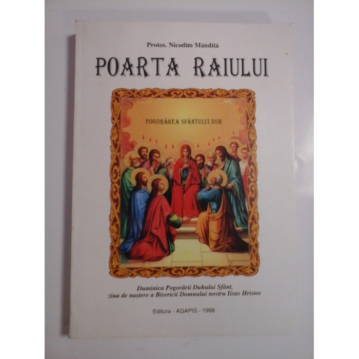 POARTA RAIULUI - PROTOS. NICODIM MANDITA POARTA RAIULUI - PROTOS. NICODIM MANDITA
